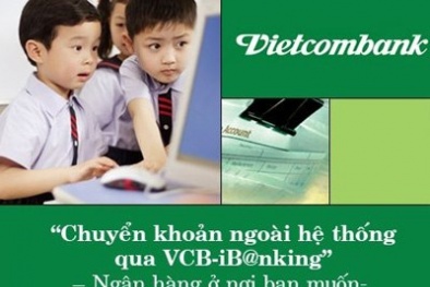 Ngân hàng bất ngờ tăng phí dịch vụ chuyển tiền